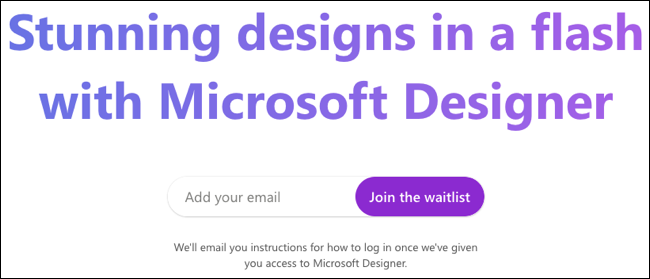 entrar pra lista de espera do microsoft designer