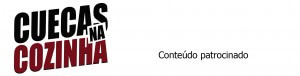 Receitas Fáceis Para O Dia Dos Namorados Conteúdo Patrocinado 300x76 - Receitas fáceis para o Dia dos Namorados
