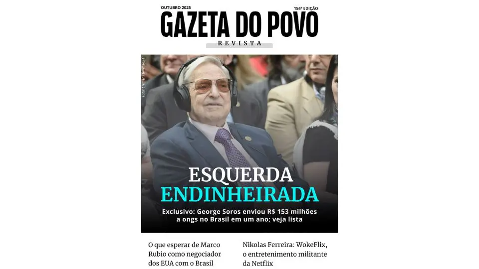 Gazeta Revista mostra como o bilionário húngaro George Soros abastece a esquerda brasileira