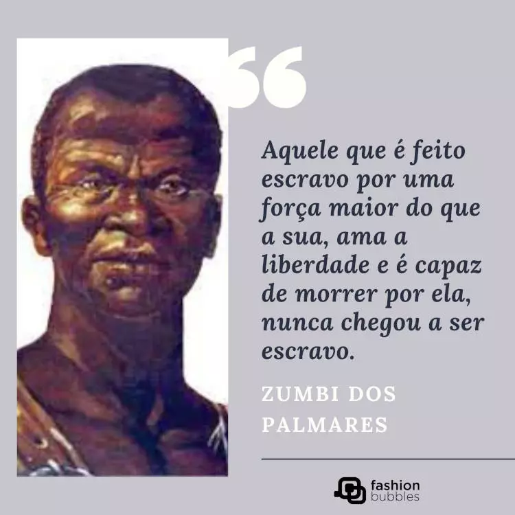 2-Vozes-Negras Cartão virtual cinza com foto de homem negro e frase "3."Aquele que é feito escravo por uma força maior do que a sua, ama a liberdade e é capaz de morrer por ela, nunca chegou a ser escravo." (Zumbi dos Palmares)