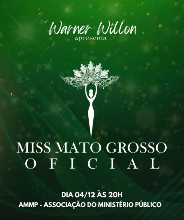 Inscrições Abertas: Participe Do Concurso Miss Mato Grosso E Represente Sua Cidade! 1 2025 word1