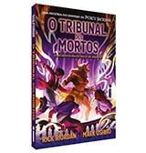 O Tribunal dos Mortos – Rick Riordan e Mark Oshiro