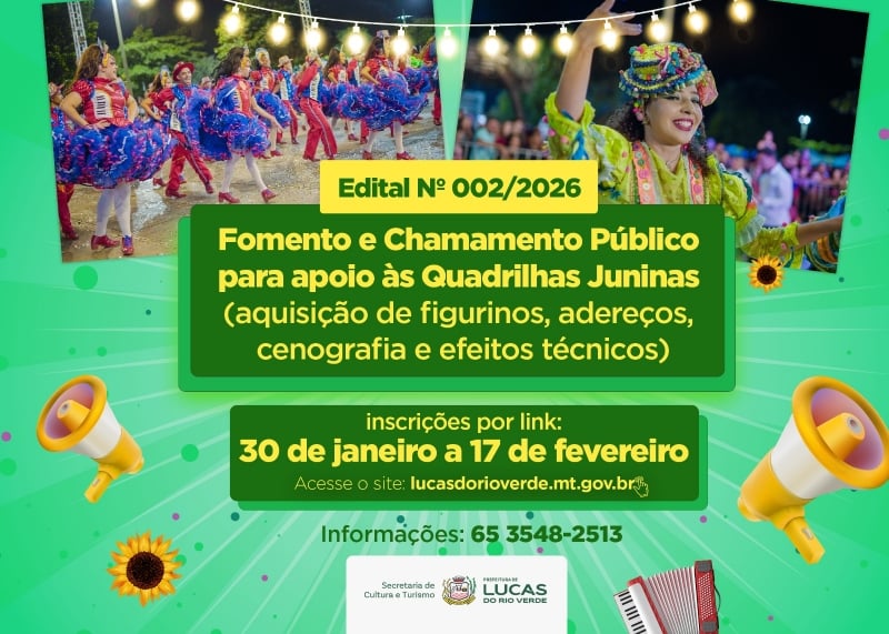 Prefeitura De Lucas Do Rio Verde Abre Edital De R$ 45 Mil Para Fortalecer Quadrilhas Juninas 1 2026 word2